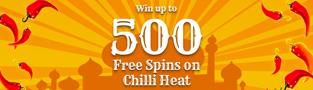 Up to 500 free spins on Chilli Heat